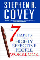 7 Habits of Highly Effective People Personal Workbook, The