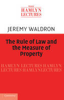 The Rule of Law and the Measure of Property (PDF eBook)