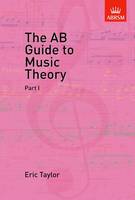 AB Guide to Music Theory, Part I, The