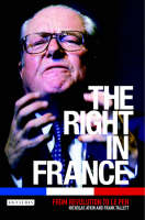 Right in France, The: From Revolution to Le Pen