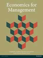 Economics for Management Custom Textbook + MyLab Economics Access: for Leeds University Business School Students