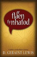 Ar Flaen fy Nhafod - Casgliad o Ymadroddion Cymraeg: Casgliad o Ymadroddion Cymraeg