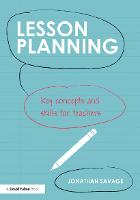 Lesson Planning: Key concepts and skills for teachers