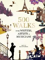 500 Walks with Writers, Artists and Musicians (PDF eBook)