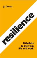 Resilience: 10 habits to sustain high performance