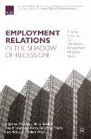 Employment Relations in the Shadow of Recession: Findings from the 2011 Workplace Employment Relations Study (PDF eBook)