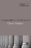 Comparative Criminal Justice: Making Sense of Difference (PDF eBook)