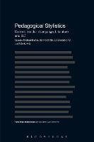 Pedagogical Stylistics: Current Trends in Language, Literature and ELT (PDF eBook)