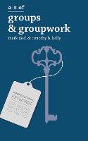 A-Z of Groups and Groupwork (ePub eBook)