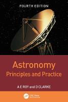 Astronomy: Principles and Practice, Fourth Edition (PBK)