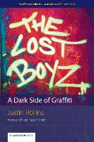 Lost Boyz, The: A Dark Side of Graffiti