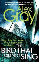 Bird That Did Not Sing, The: Book 11 in the Sunday Times bestselling detective series