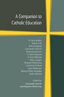 Companion to Catholic Education, A