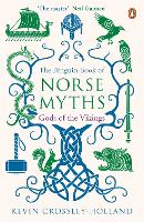 Penguin Book of Norse Myths, The: Gods of the Vikings