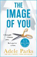 Image of You, The: I thought I knew you. But you're a LIAR.