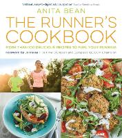 The Runner's Cookbook: More than 100 delicious recipes to fuel your running (PDF eBook)