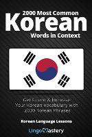 2000 Most Common Korean Words in Context: Get Fluent & Increase Your Korean Vocabulary with 2000...