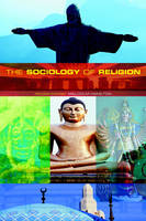 Sociology of Religion, The: Theoretical and Comparative Perspectives
