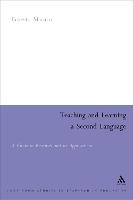 Teaching and Learning a Second Language: A Guide to Recent Research and its Applications
