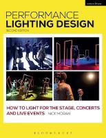 Performance Lighting Design: How to Light for the Stage, Concerts and Live Events (ePub eBook)
