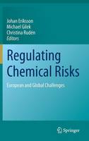 Regulating Chemical Risks: European and Global Challenges (ePub eBook)