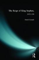 Reign of King Stephen, The: 1135-1154