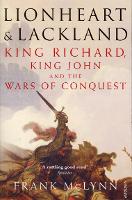 Lionheart and Lackland: King Richard, King John and the Wars of Conquest (ePub eBook)