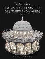 3D Printing for Artists, Designers and Makers (PDF eBook)