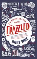 A Mindfulness Guide for the Frazzled (ePub eBook)