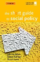 The short guide to social policy (Second edition) (PDF eBook)