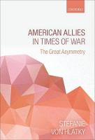 American Allies in Times of War: The Great Asymmetry (PDF eBook)