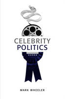 Celebrity Politics (ePub eBook)