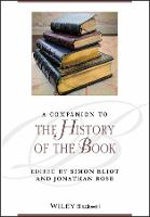 Companion to the History of the Book, A