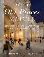 Why Old Places Matter (ePub eBook)