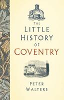 The Little History of Coventry (ePub eBook)