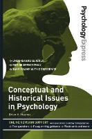 Psychology Express: Conceptual and Historical Issues in Psychology: (Undergraduate Revision Guide)