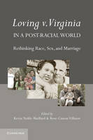 Loving v. Virginia in a Post-Racial World (PDF eBook)