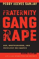 Fraternity Gang Rape: Sex, Brotherhood, and Privilege on Campus (ePub eBook)