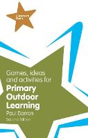 Games, Ideas and Activities for Primary Outdoor Learning (ePub eBook)