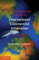 Principles and Practice of International Commercial Arbitration, The: Third Edition