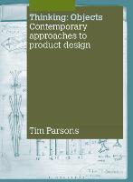 Thinking: Objects: Contemporary Approaches to Product Design (PDF eBook)