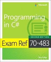 Exam Ref 70-483 Programming in C# (ePub eBook)