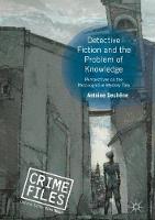 Detective Fiction and the Problem of Knowledge: Perspectives on the Metacognitive Mystery Tale (ePub eBook)