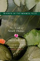 God of Small Things, The: Winner of the Booker Prize