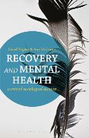 Recovery and Mental Health: A Critical Sociological Account (ePub eBook)