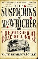Suspicions of Mr. Whicher, The: or The Murder at Road Hill House