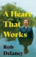 Heart That Works, A: THE SUNDAY TIMES BESTSELLER