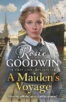 A Maiden's Voyage: Climb aboard The Titanic with the heartwarming Sunday Times bestseller