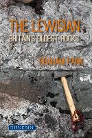 Lewisian, The: Britain's oldest rocks