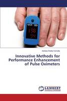 Innovative Methods for Performance Enhancement of Pulse Oximeters